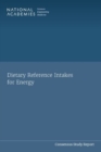 Image for Dietary Reference Intakes for Energy