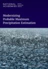 Image for Modernizing Probable Maximum Precipitation Estimation
