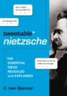 Image for Tweetable Nietzsche: his essential ideas revealed and explained
