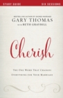 Image for Cherish  : the one world that changes everything for your marriage: Study guide
