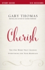 Image for Cherish Study Guide: The One Word That Changes Everything for Your Marriage