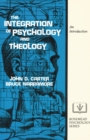 Image for The integration of psychology and theology: an introduction
