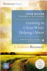 Image for Growing in Christ While Helping Others Participant&#39;s Guide 4: A Recovery Program Based on Eight Principles from the Beatitudes