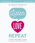 Image for Listen, Love, Repeat Bible Study Guide