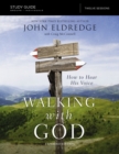Image for Walking with God study guide  : how to hear His voice