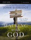 Image for Walking with God study guide: how to hear his voice