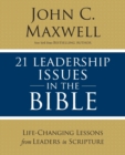 Image for 21 Leadership Issues in the Bible