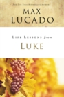 Image for Life Lessons from Luke: Jesus, the Son of Man
