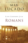 Image for Life Lessons from Romans: God&#39;s Big Picture