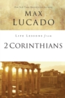 Image for Life Lessons from 2 Corinthians : Remembering What Matters