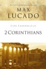 Image for Life Lessons from 2 Corinthians: Remembering What Matters