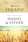 Image for Life Lessons from Daniel and Esther : Faith Under Pressure