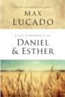 Image for Life Lessons from Daniel and Esther: Faith Under Pressure