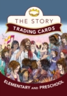 Image for The Story Trading Cards: For Elementary and Preschool