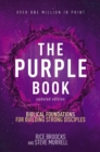 Image for The purple book  : biblical foundations for building strong disciples