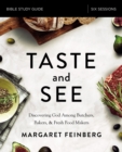 Image for Taste and see study guide: discovering god among butchers, bakers, and fresh food makers
