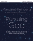 Image for Pursuing God Study Guide: Encountering His Love and Beauty in the Bible