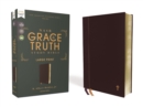 Image for NASB, The Grace and Truth Study Bible (Trustworthy and Practical Insights), Large Print, Leathersoft, Maroon, Red Letter, 1995 Text, Comfort Print