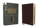 Image for NASB, The Grace and Truth Study Bible (Trustworthy and Practical Insights), Large Print, Leathersoft, Maroon, Red Letter, 1995 Text, Thumb Indexed, Comfort Print