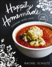 Image for Happily homemade: cooking with love