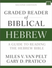 Image for Graded Reader of Biblical Hebrew, Second Edition : A Guide to Reading the Hebrew Bible