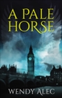 Image for A pale horse : book two