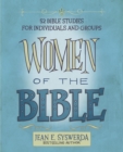 Image for Women of the Bible: 52 Bible studies for individuals and groups