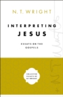 Image for Interpreting Jesus: Essays on the Gospels