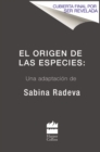 Image for El  origen de las especies : Una adaptacion de Sabina Radeva