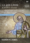 Image for 1, 2, and 3 John, A Video Study : 29 Lessons on Literary Context, Structure, Exegesis, and Interpretation