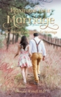 Image for Maximize Your Marriage : The Biblical Foundations for Marriage
