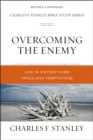 Image for Overcoming the Enemy: Life in Victory Over Trials and Temptations