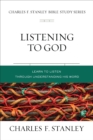 Image for Listening to God: Learn to Hear Him through His Word