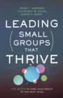 Image for Leading small groups that thrive  : five shifts to take your group to the next level
