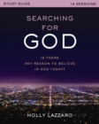 Image for Searching for God Study Guide: Is There Any Reason to Believe in God Today?