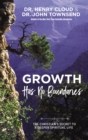 Image for Growth Has No Boundaries: The Christian&#39;s Secret to a Deeper Spiritual Life