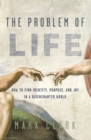 Image for The Problem of Life