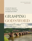 Image for Grasping God&#39;s word: a hands-on approach to reading, interpreting, and applying the Bible
