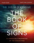 Image for The Book of Signs Bible Study Guide : 31 Undeniable Prophecies of the Apocalypse