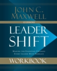 Image for Leadershift Workbook: Making the Essential Changes Every Leader Must Embrace