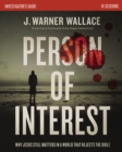 Image for Person of Interest Investigator&#39;s Guide : Why Jesus Still Matters in a World that Rejects the Bible