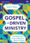 Image for Gospel-Driven Ministry Video Study : An Introduction to the Calling and Work of a Pastor