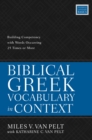 Image for Biblical Greek vocabulary in context  : building competency with words occurring 25 times or more