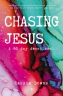 Image for Chasing Jesus: A 60 day devotional