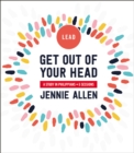 Image for Get out of your head  : a study in Philippians: Leader&#39;s guide