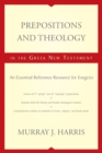 Image for Prepositions and Theology in the Greek New Testament