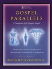 Image for Gospel parallels: a comparison of the Synoptic Gospels : with alternative readings from the manuscripts and noncanonical parallels