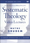 Image for Systematic Theology Video Lectures : An Introduction to Biblical Doctrine