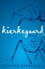 Image for Kierkegaard : A Single Life