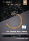 Image for The Three-Mile Walk Video Study : The Courage You Need to Live the Life God Wants for You